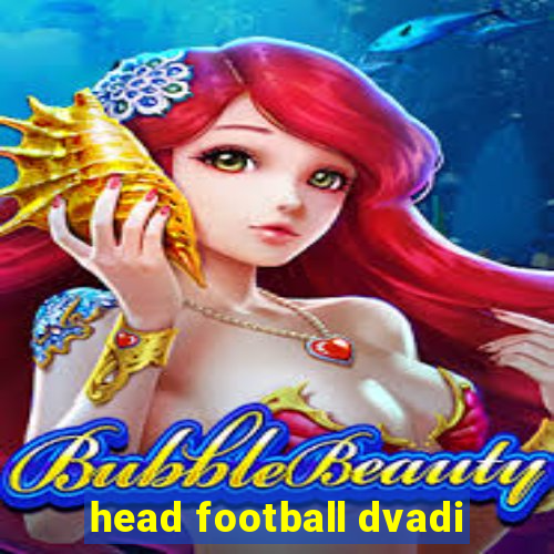 head football dvadi